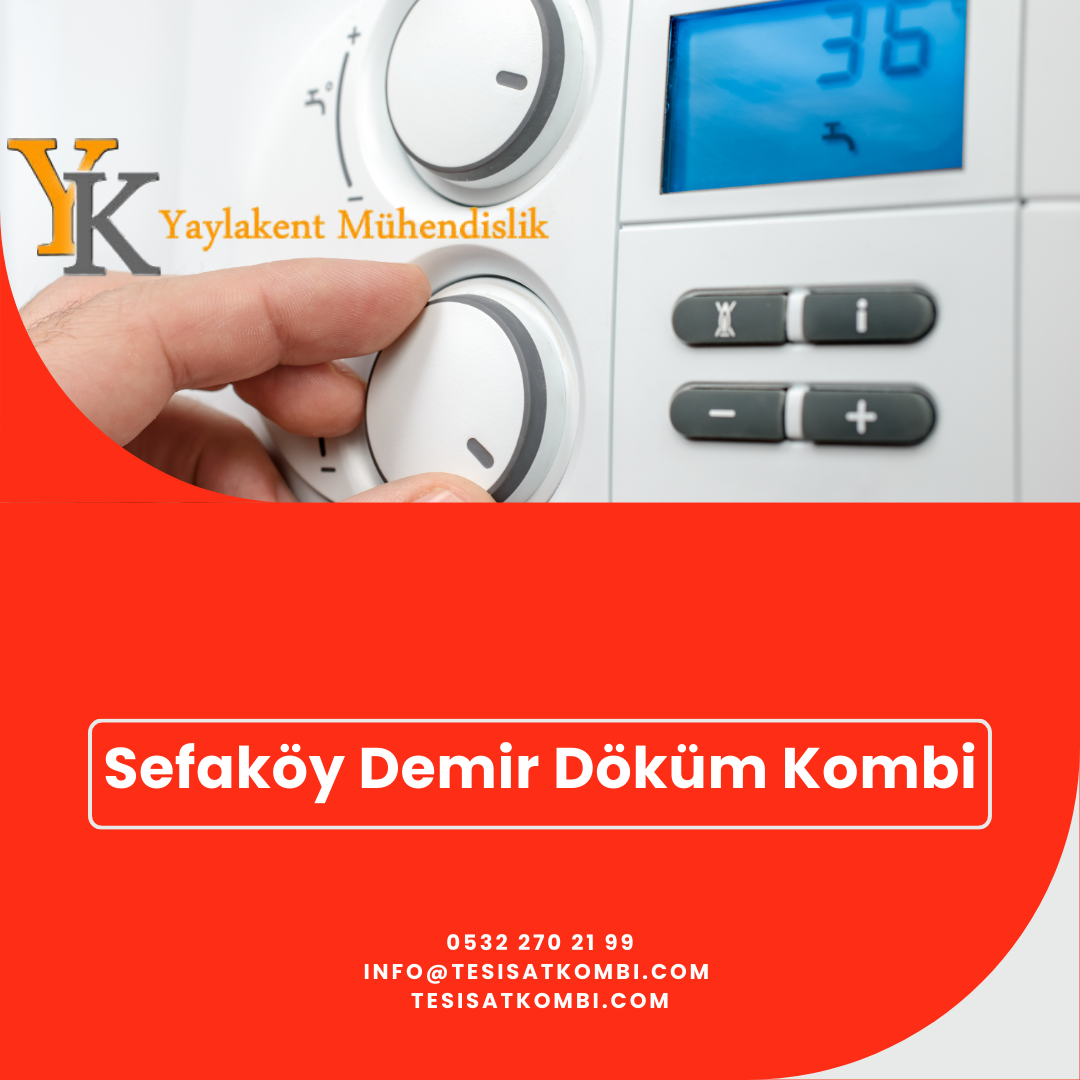 Sefaköy Demir Döküm Kombi